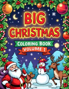 Big Christmas Coloring Book - Volume 1