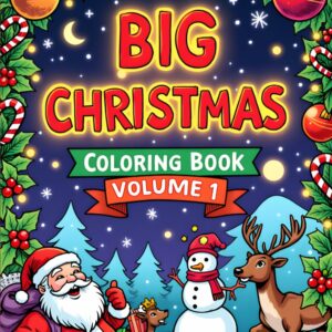 Big Christmas Coloring Book - Volume 1
